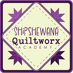 Shipshewana Quiltworx Academy